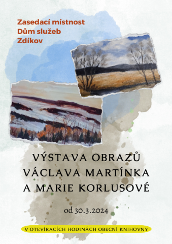 Výstava obrazů Václava Martínka a Marie Kolrusové